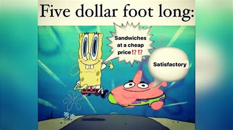 spongebob sandwich meme|at a cheap price satisfactory.